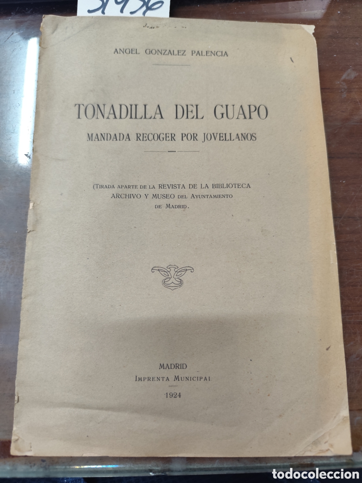 Livros em segunda m&atilde;o: TONADILLA DEL GUAPO MANDADA RECOGER POR JOVELLANOS. 1&ordf; Edici&oacute;n. A&ntilde;o 1924 - GONZALEZ PALENCIA,Angel