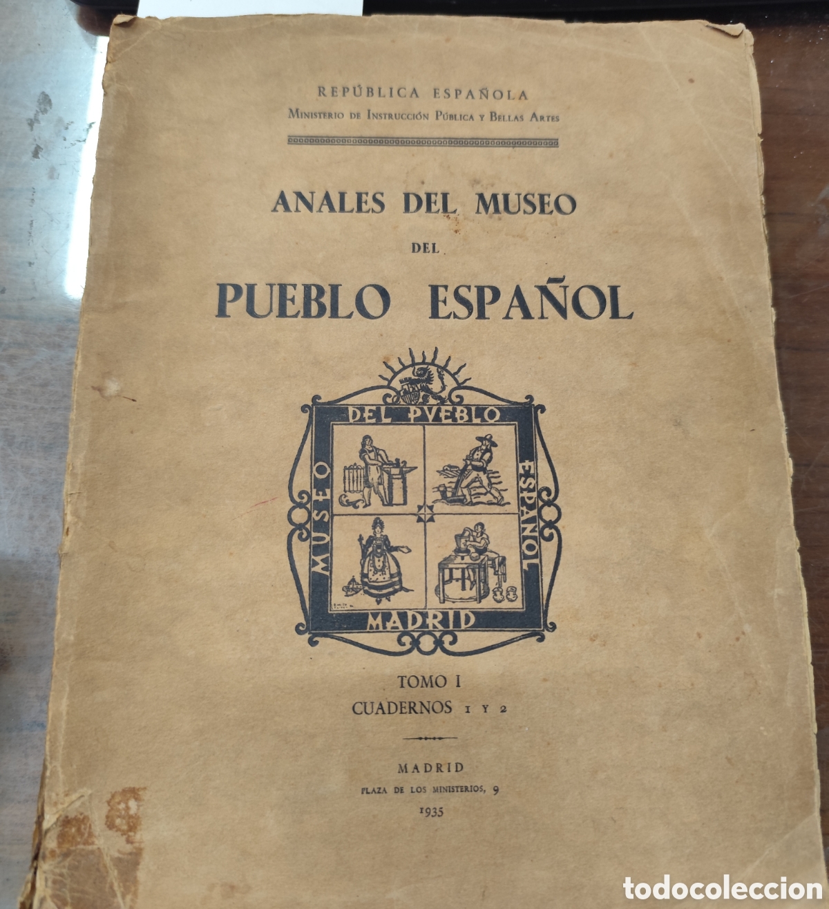 Livros em segunda m&atilde;o: ANALES DEL MUSEO DEL PUEBLO ESPA&Ntilde;OL. Tomo I. Cuadernos 1 y 2. 1&ordf; Edici&oacute;n. Rep&uacute;blica Espa&ntilde;ola. A&ntilde;o 19