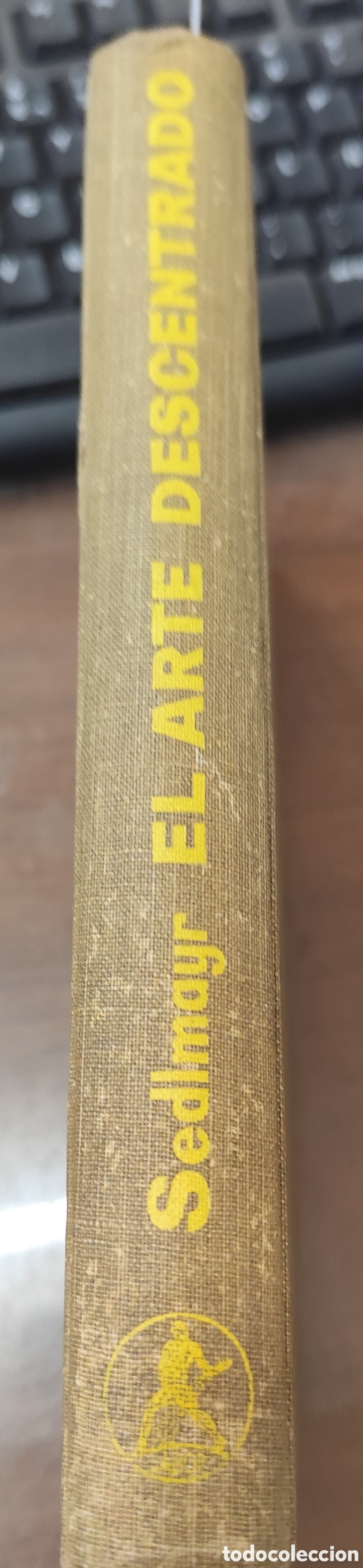 Livros em segunda m&atilde;o: EL ARTE DESCENTRADO. Las artes pl&aacute;sticas de los siglos XIX y XX como s&iacute;ntoma y s&iacute;mbolo de la &eacute;poca.