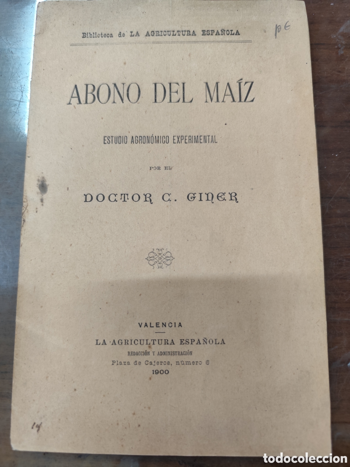 Livros em segunda m&atilde;o: ABONO DEL MAIZ. Estudio agron&oacute;mico experimental. 1&ordf; Edici&oacute;n. A&ntilde;o 1900 - Giner,C.