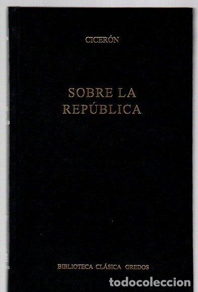 Libros: Sobre la rep&uacute;blica - Cicer&oacute;n