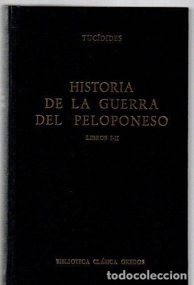 Libros: Historia de la guerra del Peloponeso. Libros I-II - Tuc&iacute;dides