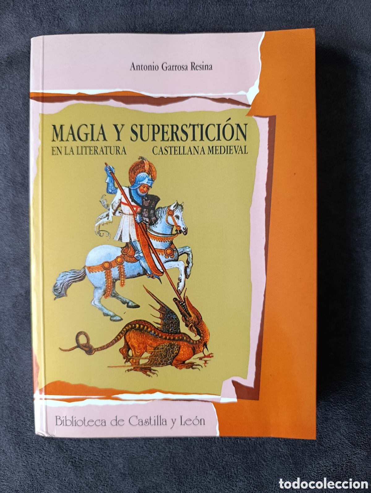 Libros: Magia y superstici&oacute;n en la literatura castellana medieval Antonio Garrosa Resina