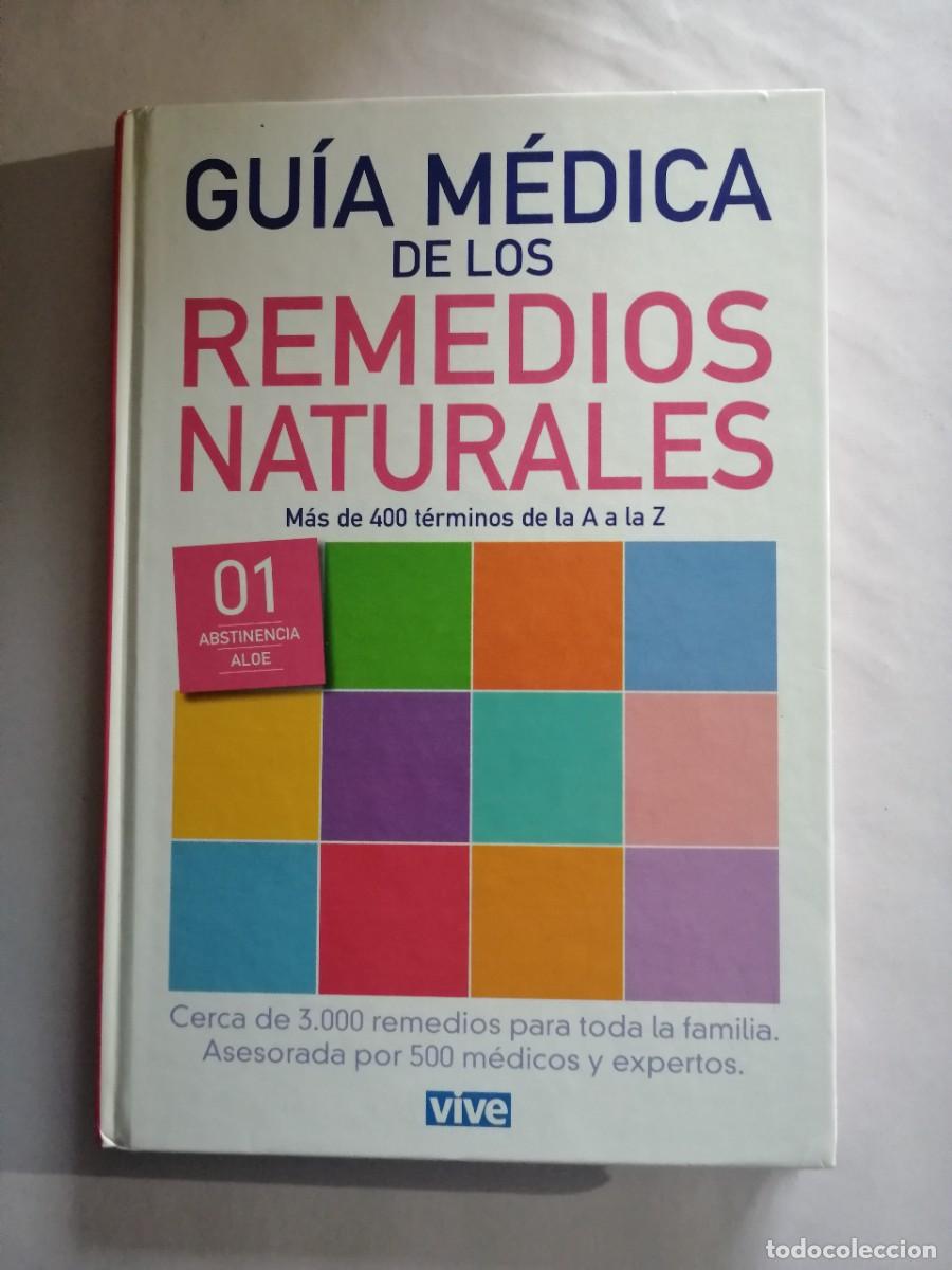 Libros: Gu&iacute;a M&eacute;dica de los Remedios Naturales, Volumen 1, Abstinencia hasta Aloe