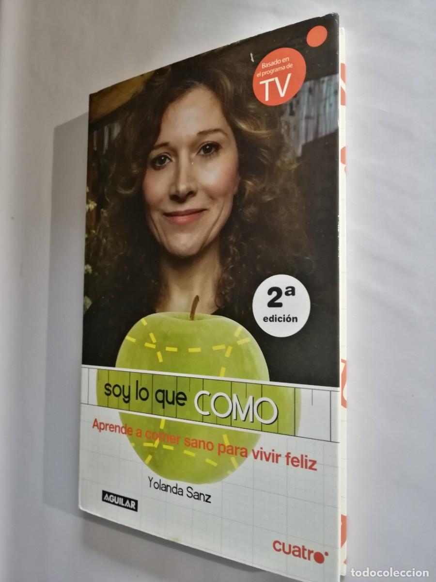 Libros: Soy lo que como, Yolanda Sanz - Foto 2