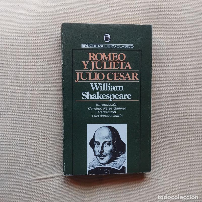 Libros: Romeo y Julieta / Julio C&eacute;sar - William Shakespeare - Foto 1