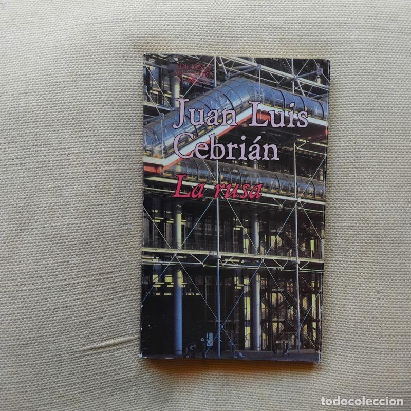 Libros: La rusa - Juan Luis Cebri&aacute;n - Foto 1