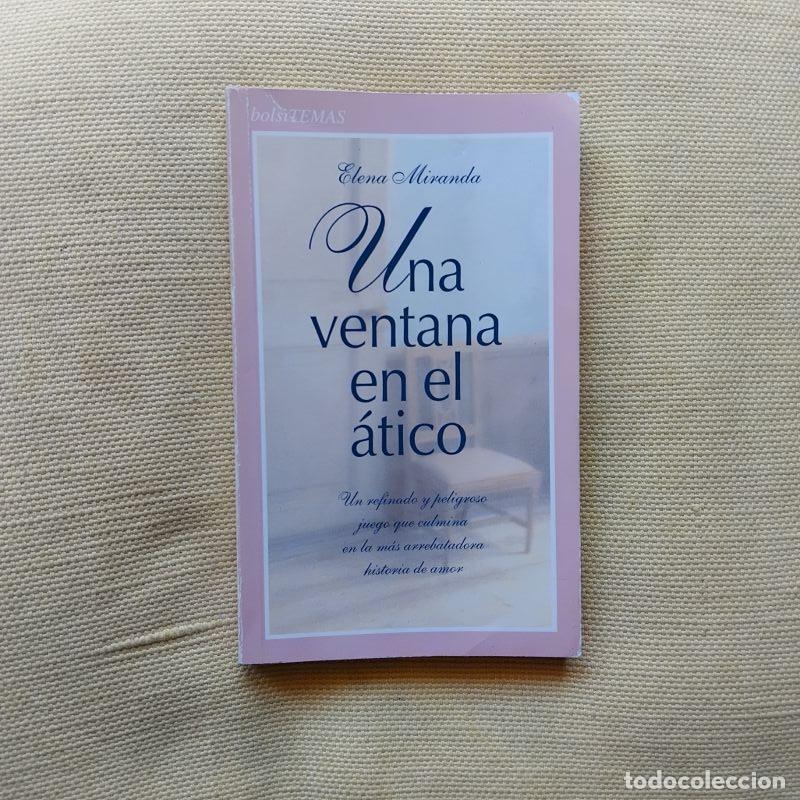 Libros: Una ventana en el &aacute;tico - Elena Miranda (Carmen Posadas)