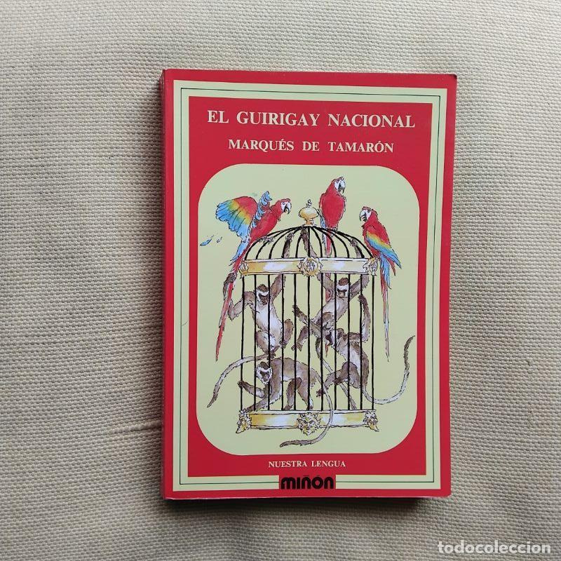 Libros: El guirigay nacional - Marqu&eacute;s de Tamar&oacute;n