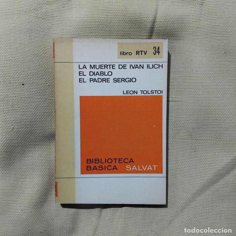 Libri di seconda mano: La muerte de Ivan Ilich / El diablo / El padre Sergio - Leon Tolstoi