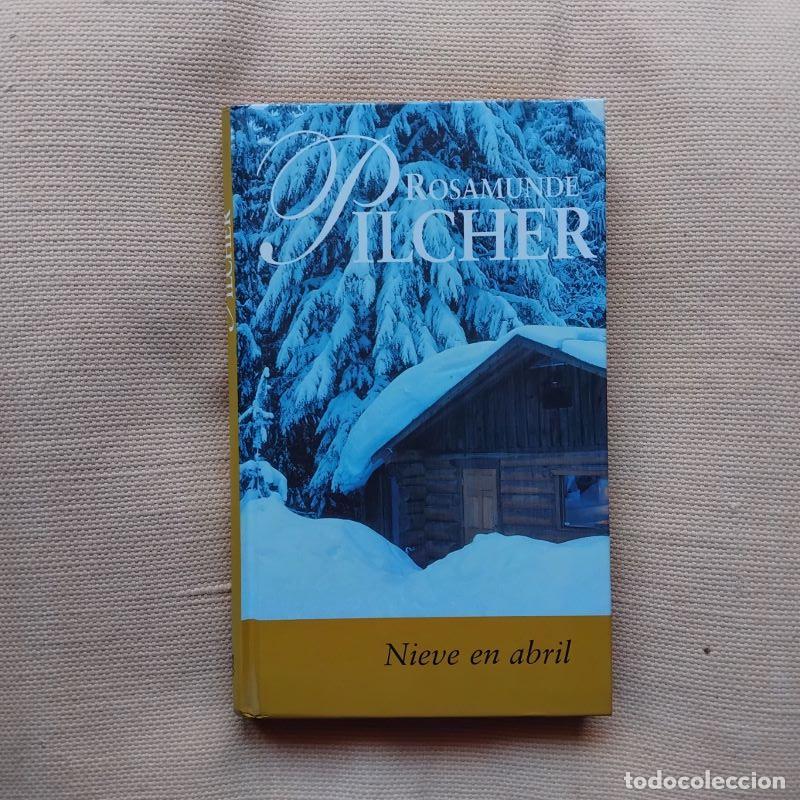 B&uuml;cher: Nieve en abril - Rosamunde Pilcher