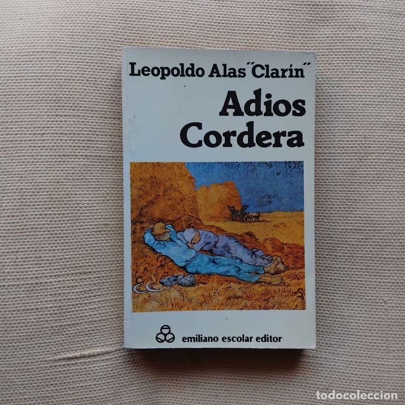 Libros: Adi&oacute;s, Cordera y otros cuentos - Leopoldo Alas, &rdquo;Clar&iacute;n&rdquo; - Foto 1