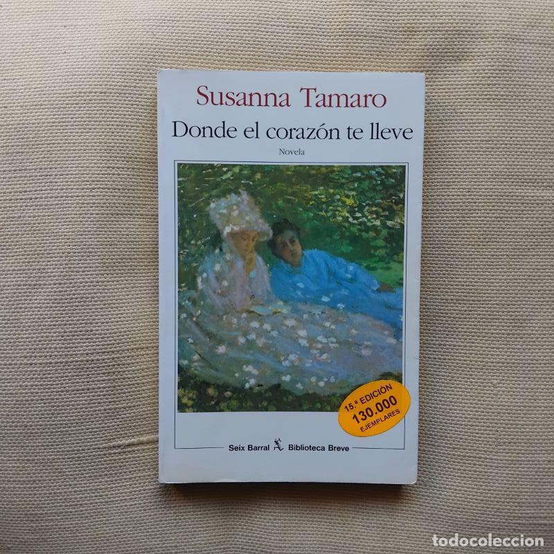 Libros: Donde el coraz&oacute;n te lleve - Susanna Tamaro