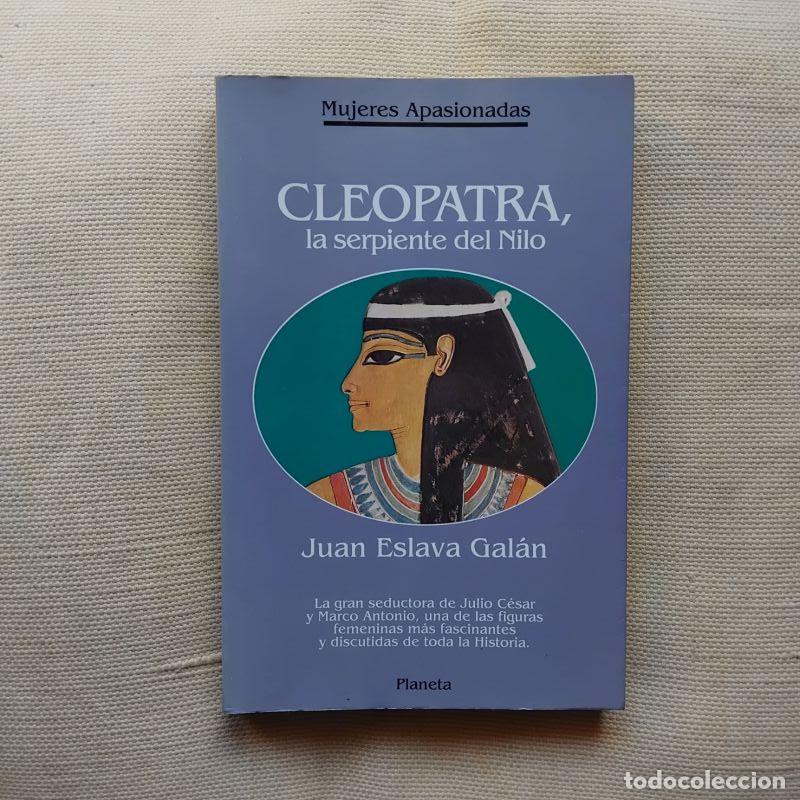 Libros: Cleopatra, la serpiente del Nilo - Juan Eslava Gal&aacute;n - Foto 1