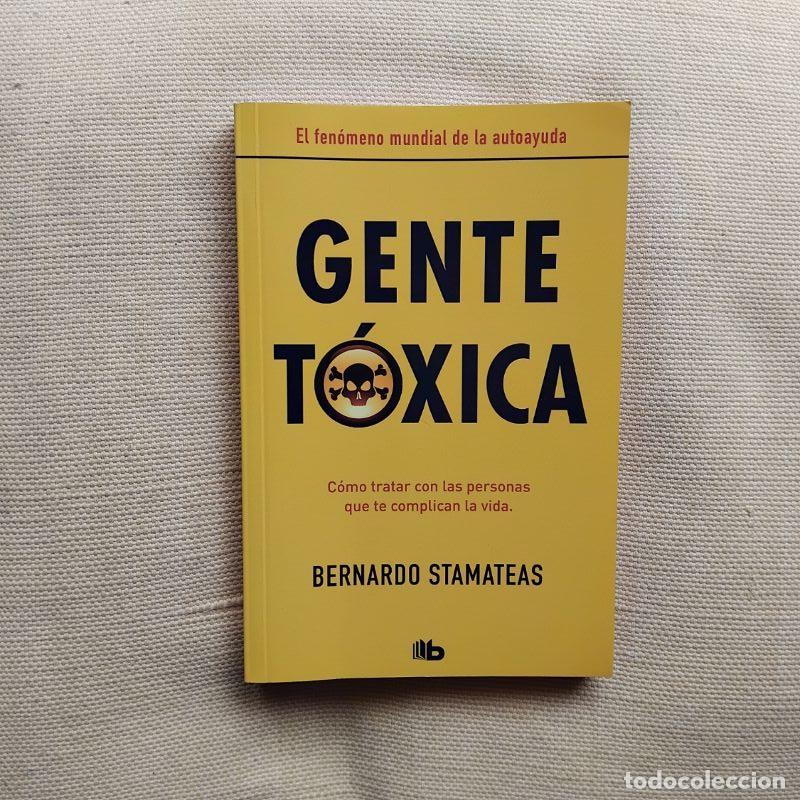 Libros: Gente t&oacute;xica - Bernardo Stamateas