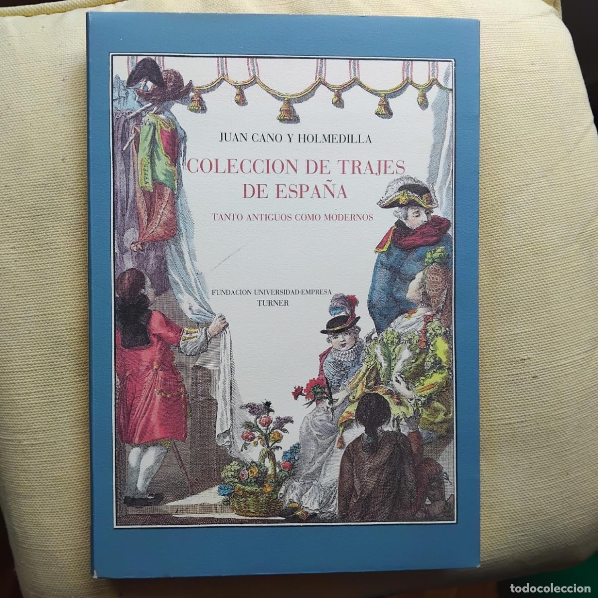 Libros: Colecci&oacute;n de trajes de Espa&ntilde;a, tanto antiguos como modernos - Juan Cano y Holmedilla
