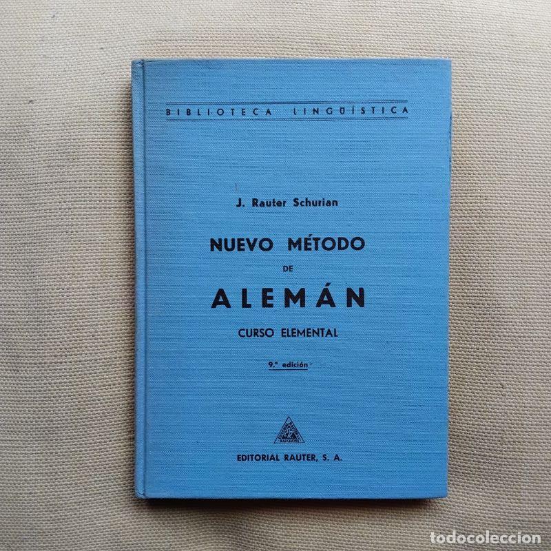 Libros: Nuevo m&eacute;todo de alem&aacute;n. Curso elemental - J. Rauter Schurian