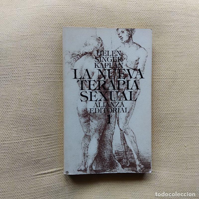 Libros: La nueva terapia sexual, 1. Tratamiento activo de las disfunciones sexuales - Helen Singer Kaplan