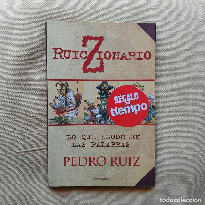 Libros: Ruiczionario. Lo que esconden las palabras - Pedro Ruiz