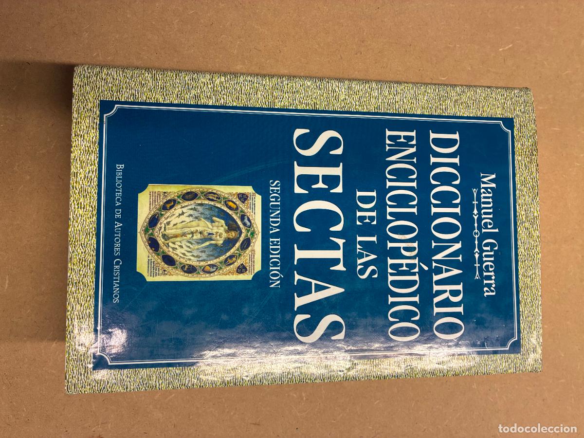 Libros: DICCIONARIO ENCICLOP&Eacute;DICO DE LAS SECTAS. (2&ordf; EDC.). - MANUEL GUERRA.