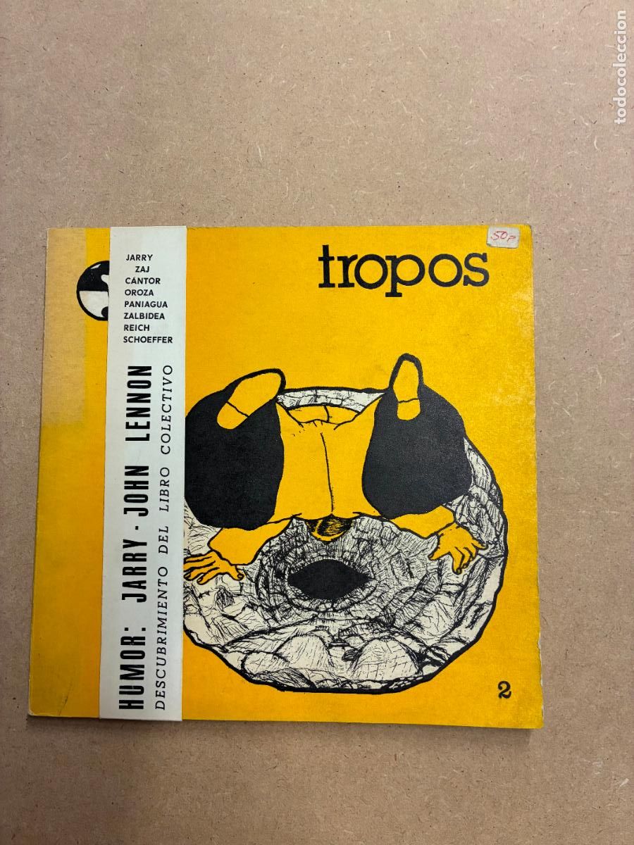 Livros em segunda m&atilde;o: TROPOS 2. HUMOR: JARRY - JOHN LENNON. DESCUBRIMIENTO DEL LIBRO COLECTIVO. - JARRY, ZAJ Y OTROS.