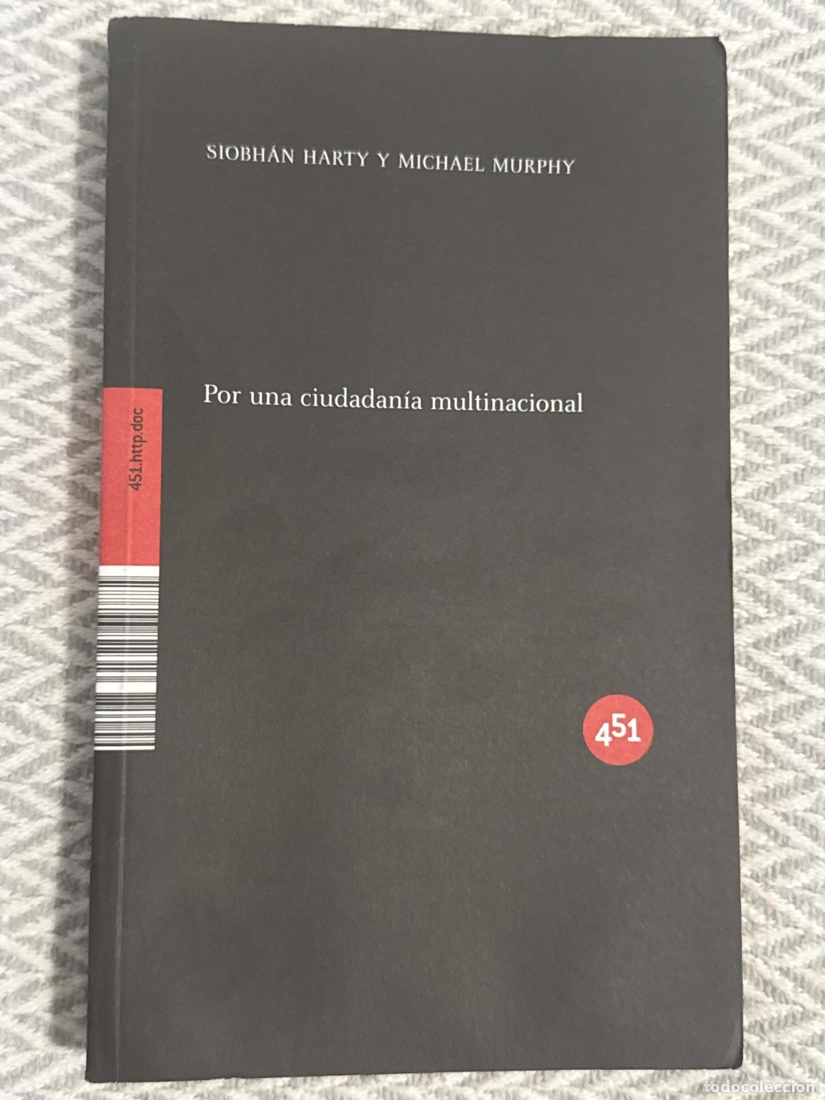 Libros: Por una ciudadan&iacute;a multinacional - Harty, Siobh&aacute;n / Murphy, Michael