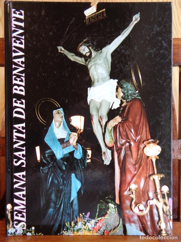 Libros: SEMANA SANTA DE BENAVENTE - VARIOS AUTORES