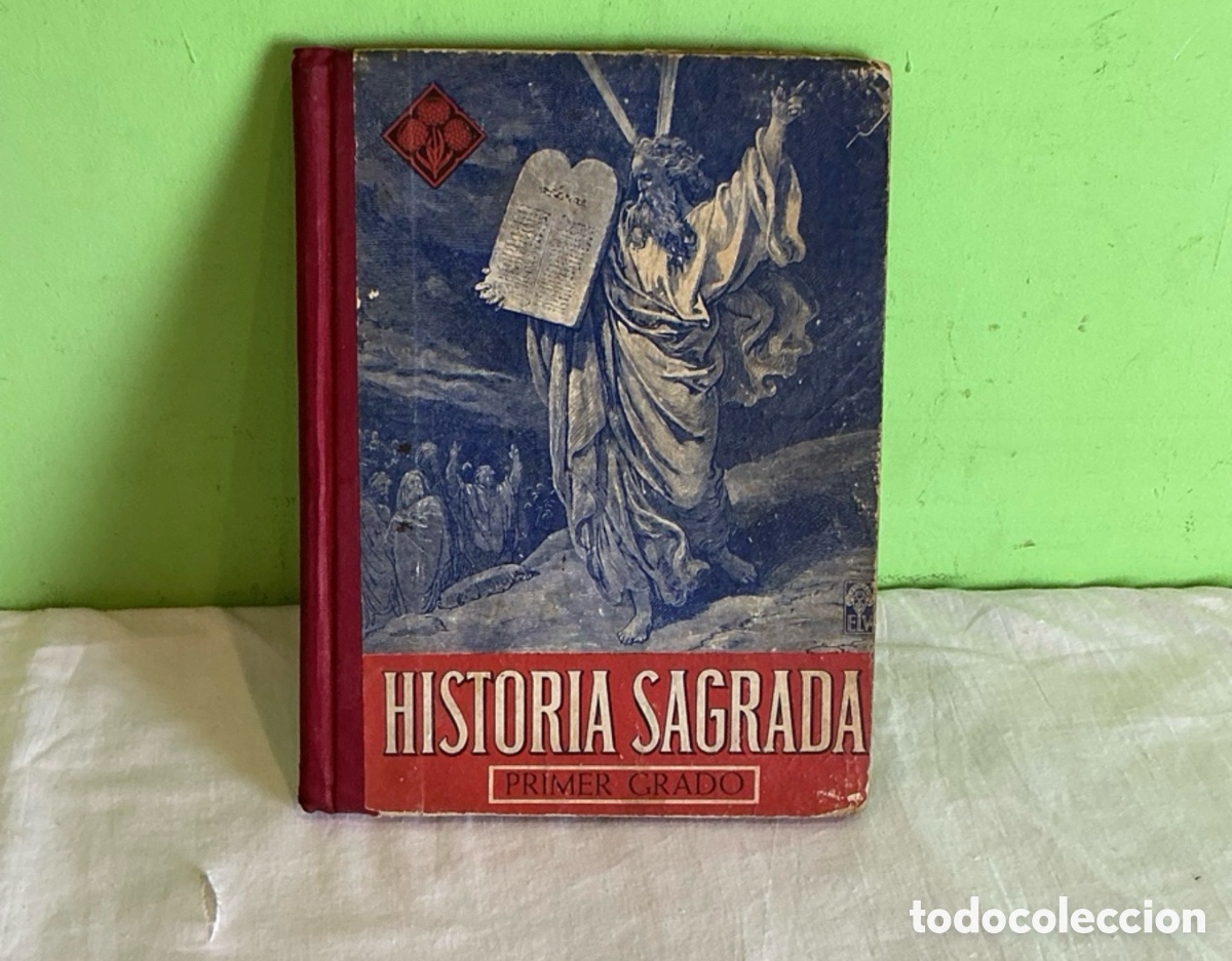 Libros: Antiguo libro escolar Historia Sagrada Primer Grado &ndash; libro religioso vintage ilustrado