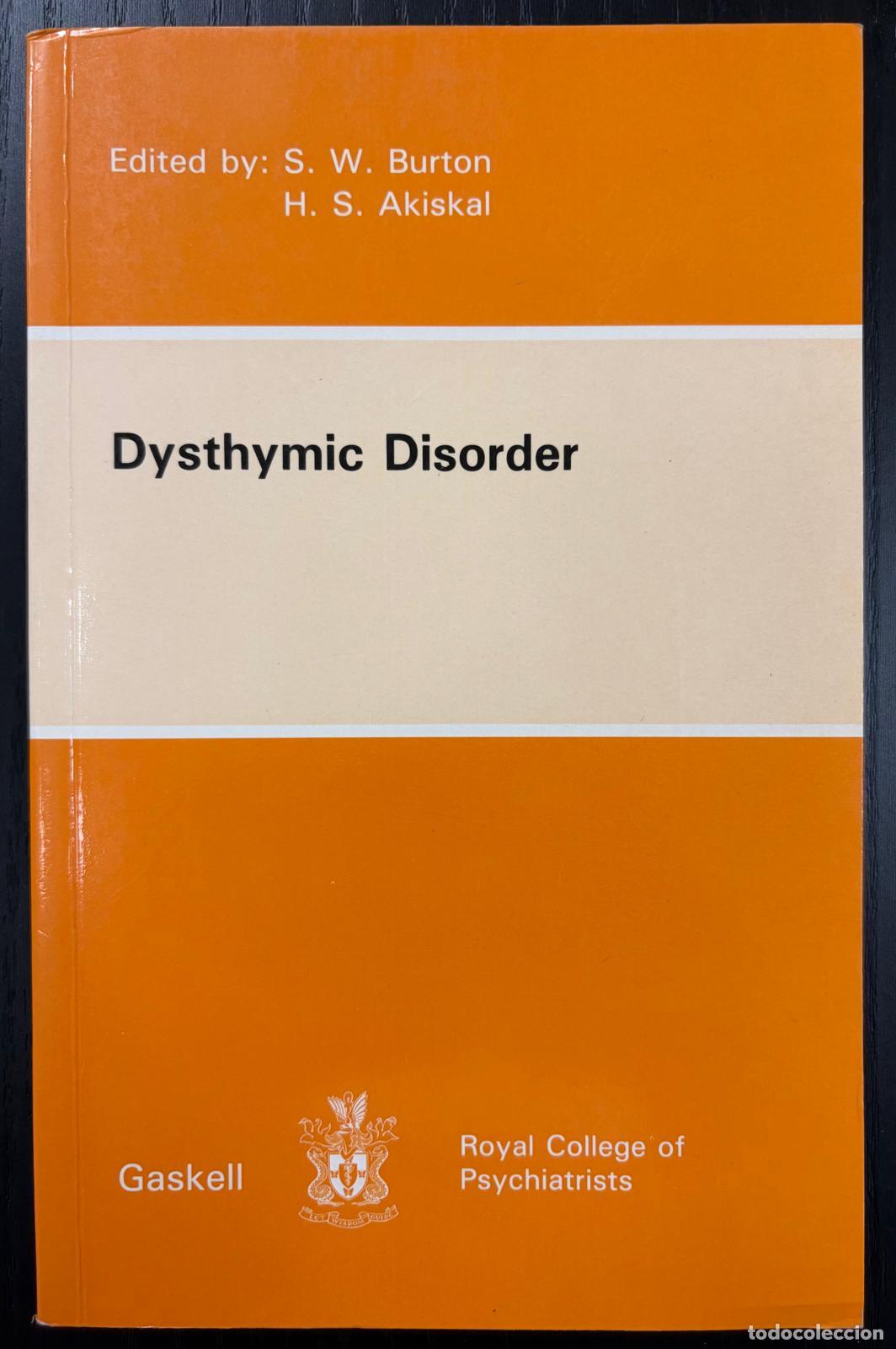 Livres: DYSTHYMIC DISORDER - BURTON, S. W.; AKISKAL, H. S.