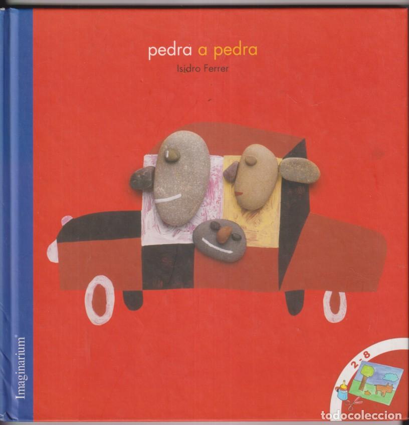 Libros: Isidro Ferrer. pedra a pedra. Imaginarium 2002. Tapas duras (22x22 cms)