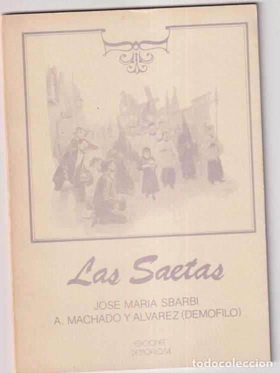 Libros: Las Saetas. Jose Mar&iacute;a Sbarbi/A. Machado y Alv&aacute;rez (dem&oacute;filo). A&ntilde;o 1982