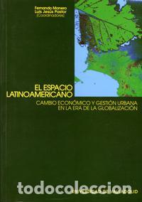 Libri di seconda mano: ESPACIO LATINOAMERICANO, EL. CAMBIO ECON&Oacute;MICO Y GESTI&Oacute;N URBANA EN LA ERA DE LA GLOBALIZACI&Oacute;N - Maner