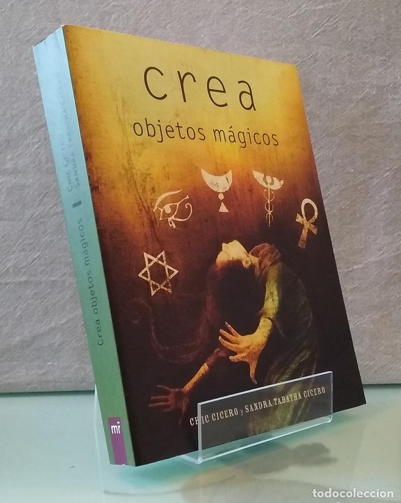 Livres: Crea objetos m&aacute;gicos. - Chic Cicero y Sandra Tabatha Cicero
