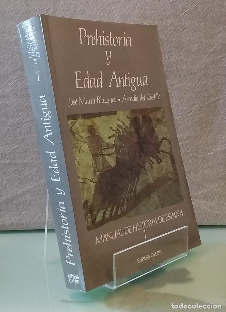 books: Prehistoria y Edad Antigua (Manual de Historia de Espa&ntilde;a 1) - Jos&eacute; Mar&iacute;a Bl&aacute;zquez y Arcadio del Cast