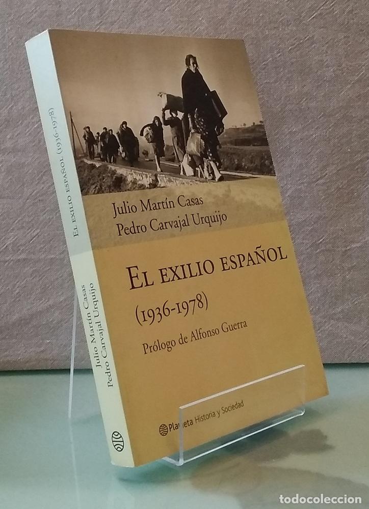 books: El exilio espa&ntilde;ol 1936-1978 - Julio Mart&iacute;n Casas y Pedro Carvajal Urquijo