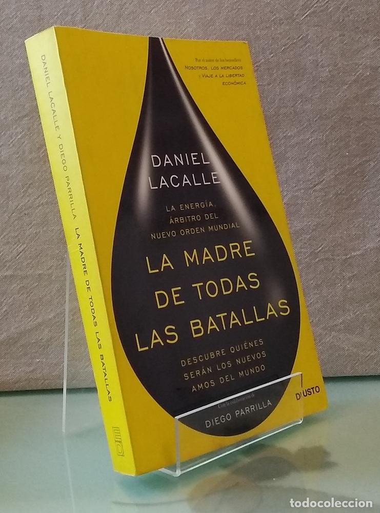 Libros: La madre de todas las batallas. La energ&iacute;a, &aacute;rbitro del nuevo orden mundial - Daniel Lacalle