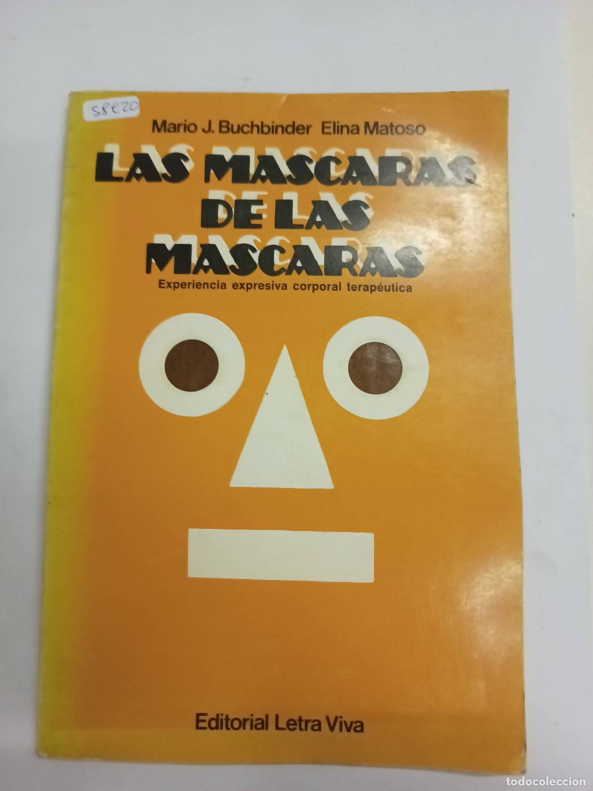 Libros: Las mascaras de las mascaras - Mario Buchbinder - Elina Matoso