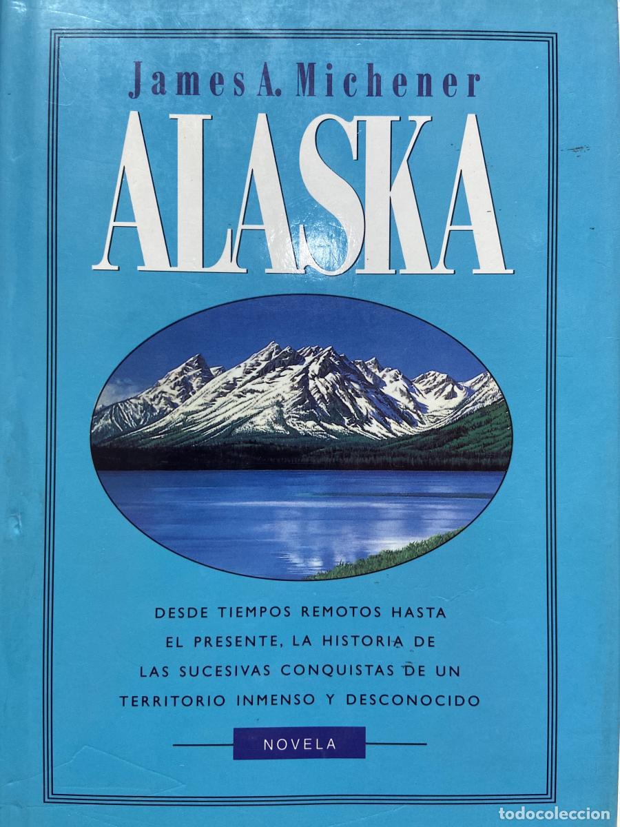 Libros: Alaska - James A. Michener