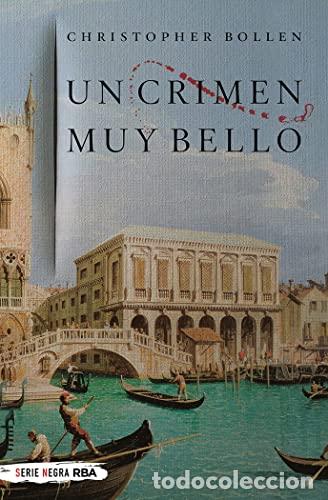 Libros: Un crimen muy bello - Christopher Bollen