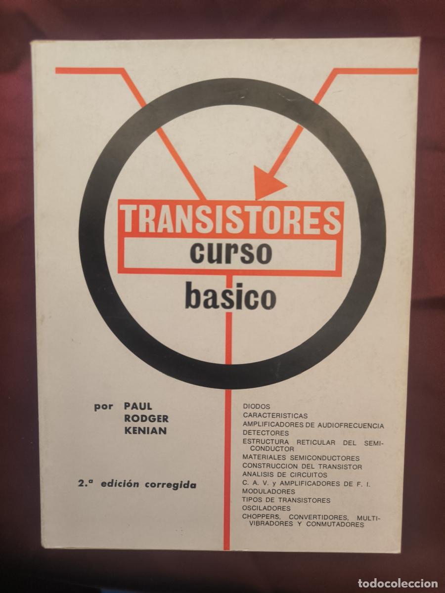 Libros: Transistores. Curso B&aacute;sico. - Paul Rodger Kenian.