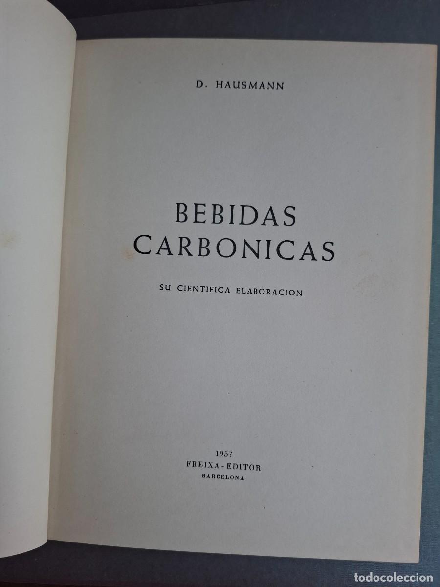 Libros: Bebidas carb&oacute;nicas - Daniel Hausmann - 1957 - Foto 2