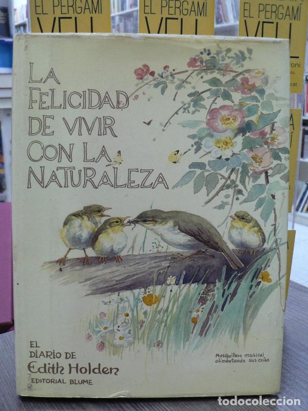 Libros: La Felicidad de Vivir con la Naturaleza: Facs&iacute;mil - Edith Holden - Editorial Blume