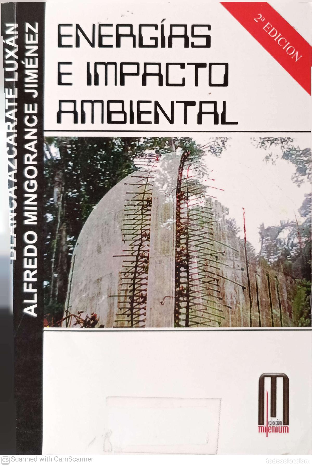 Libros: Energ&iacute;as e impacto ambiental - Blanca Azc&aacute;rate y Alfredo Mingorance