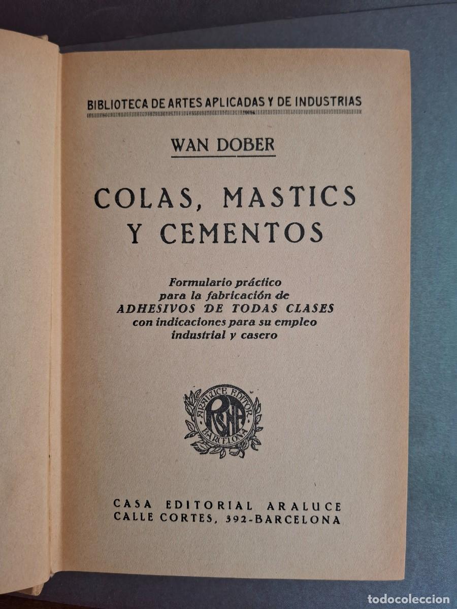 Libros: Colas , mastics y cementos - Wan Dober - 1940? - Foto 2