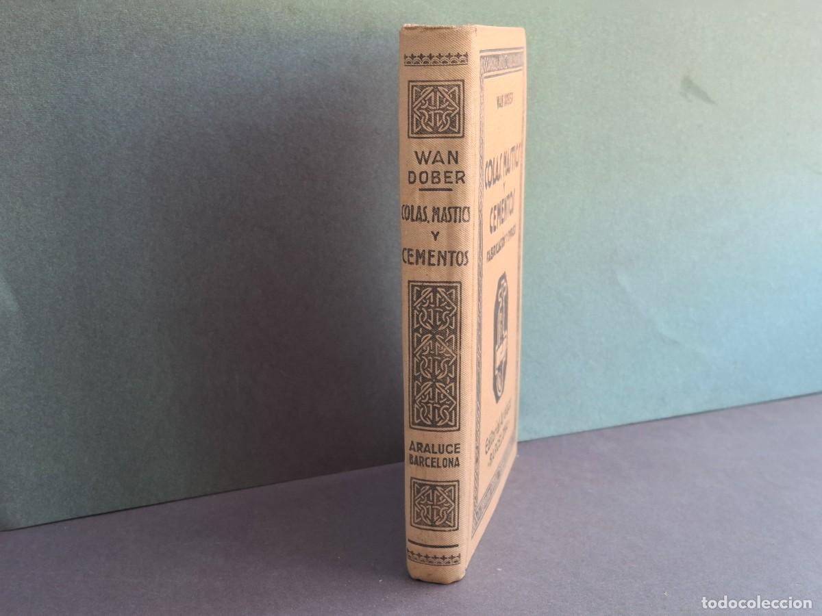 Libros: Colas , mastics y cementos - Wan Dober - 1940? - Foto 3