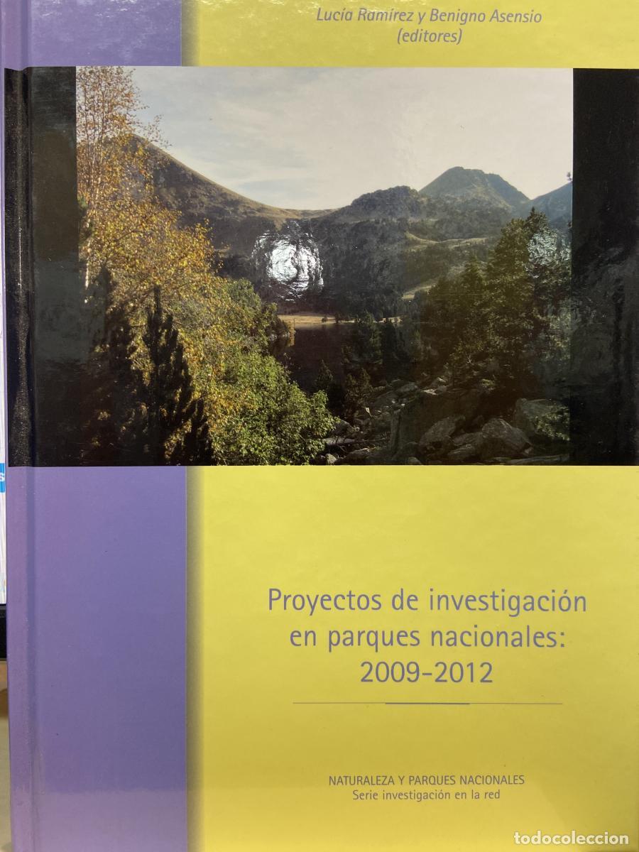 Libros: Proyectos de investigaci&oacute;n en parques nacionales, 2009-2012 - Luc&iacute;a Ram&iacute;rez y Benigno Asensio (coord