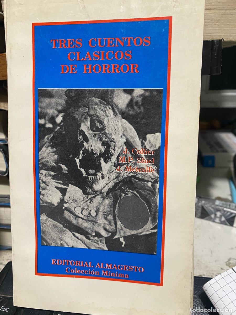 Libros: tres cuentos cl&aacute;sicos de horror, edt. almacesto