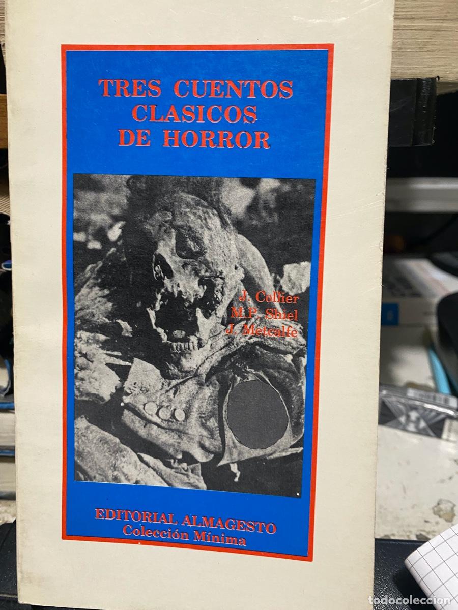Libros: tres cuentos cl&aacute;sicos de horror, edt. almacesto