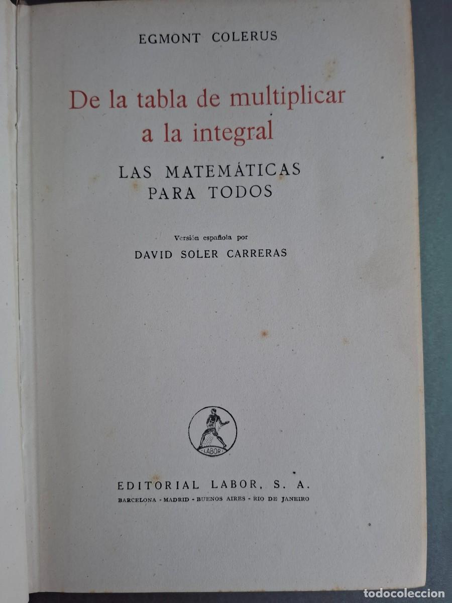 Libros: De la tabla de multiplicar a la integral - David Soler - 1940? - Foto 1