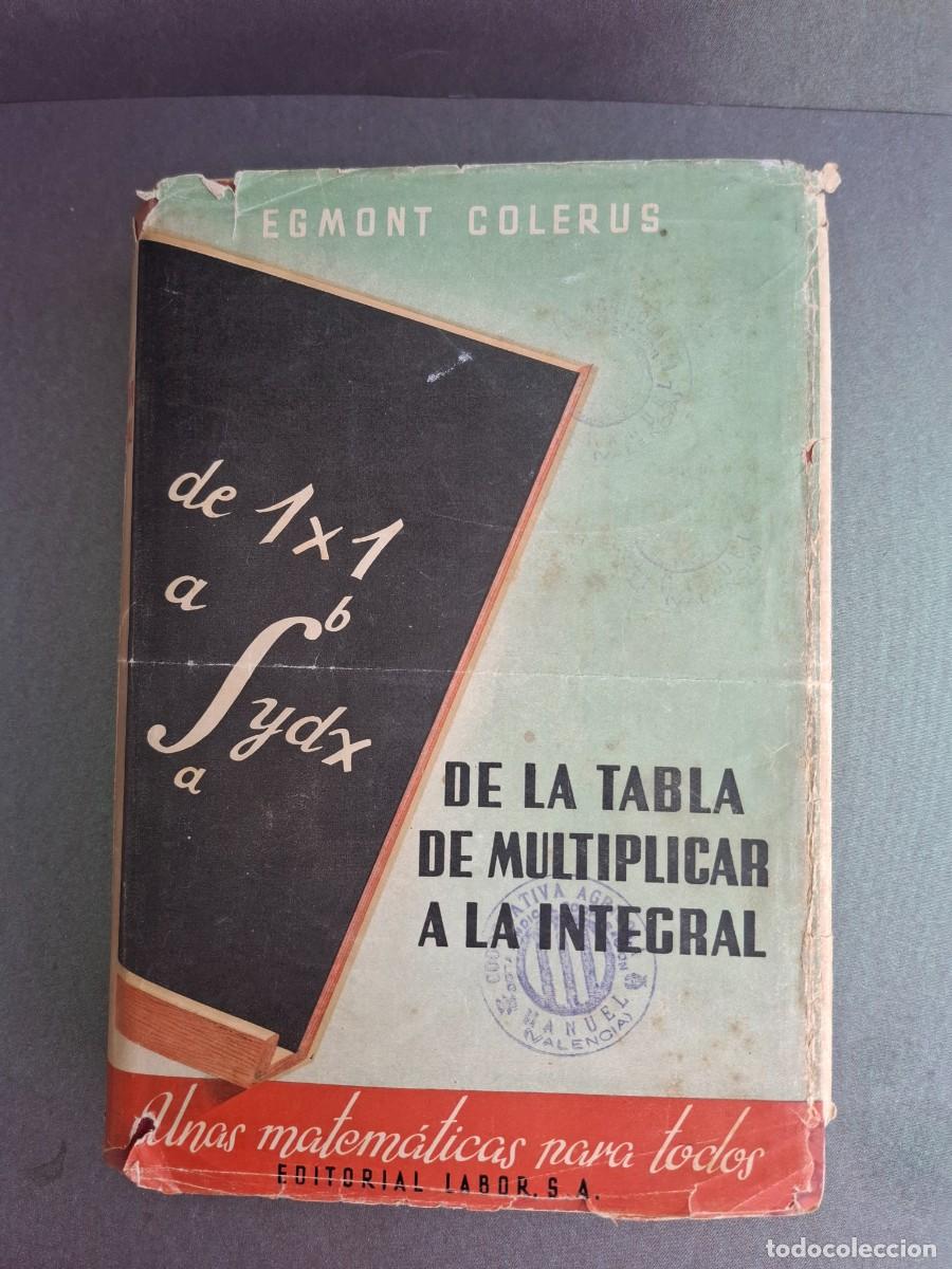 Libros: De la tabla de multiplicar a la integral - David Soler - 1940? - Foto 2